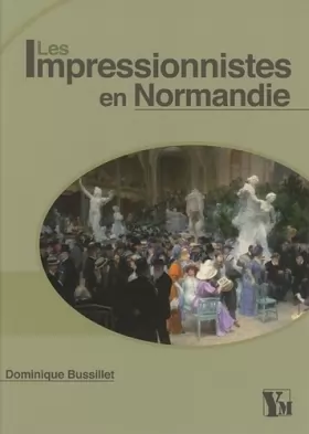Couverture du produit · Les impressionnistes en Normandie