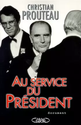 Couverture du produit · Au service du Président