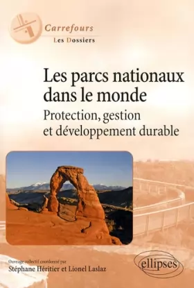 Couverture du produit · Les parcs nationaux dans le monde : Protection, gestion et développement durable
