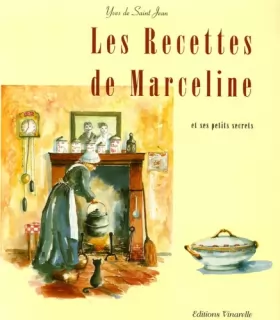 Couverture du produit · Les Recettes de Marceline : Et ses petits Secrets