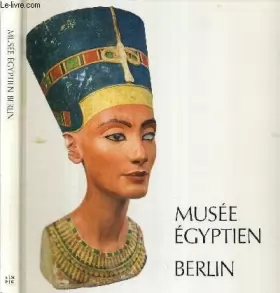 Couverture du produit · MUSEE EGYPTIEN BERLIN