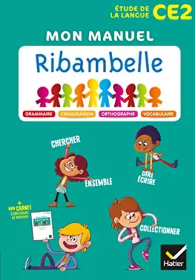 Couverture du produit · Ribambelle CE2 - EDL Français éd. 2018 - Livre élève
