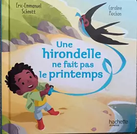 Couverture du produit · Une hirondelle ne fait pas le printemps.