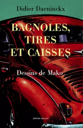 Couverture du produit · Bagnoles, tires et caisses