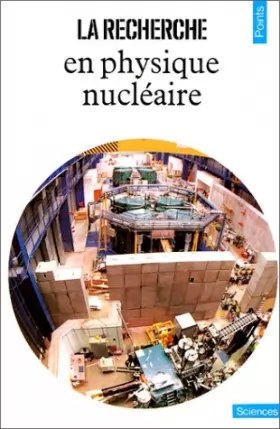 Couverture du produit · "La Recherche" en physique nucléaire