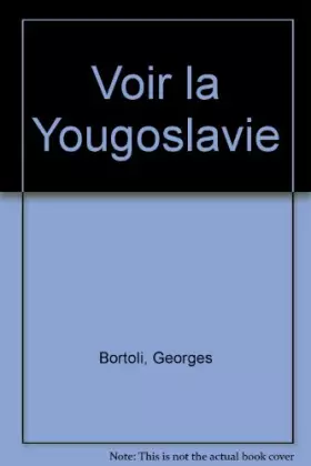 Couverture du produit · Voir la Yougoslavie (Voir...)