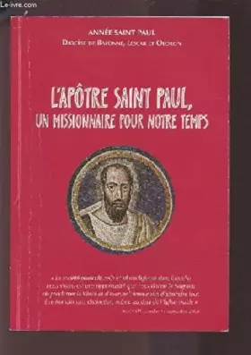 Couverture du produit · L'APOTRE SAINT PAUL, UN MISSIONNAIRE POUR NOTRE TEMPS.
