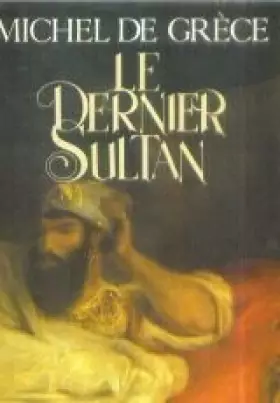Couverture du produit · Le dernier sultan