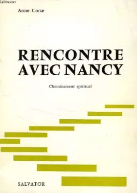 Couverture du produit · RENCONTRE AVEC NANCY, CHEMINEMENT SPIRITUEL