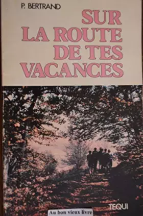 Couverture du produit · Sur la Route de Tes Vacances