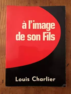 Couverture du produit · A L'IMAGE DE SON FILS