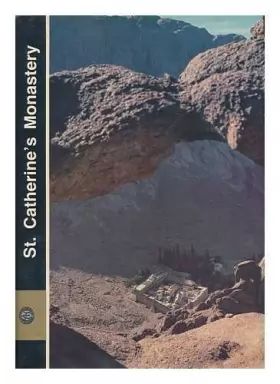 Couverture du produit · The Monastery of St. Catherine on Mount Sinai / editorial supervision by Solon Tzaferis