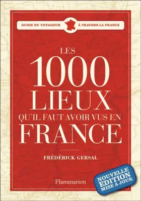 Couverture du produit · Les 1000 lieux qu'il faut avoir vus en France