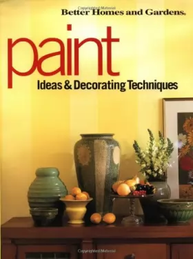 Couverture du produit · Paint Ideas and Decorative Techniques: Ideas & Decorating Techniques