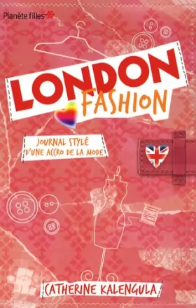 Couverture du produit · London Fashion : Journal stylé d'une accro de la mode