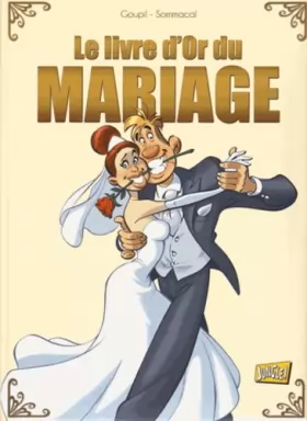 Couverture du produit · Le livre d'or du mariage