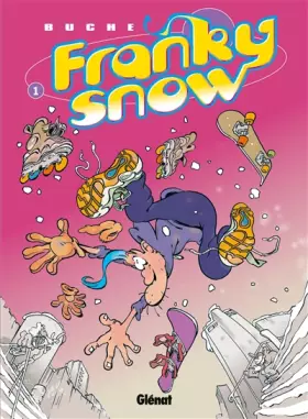 Couverture du produit · Franky Snow, tome 1 : Slide à mort