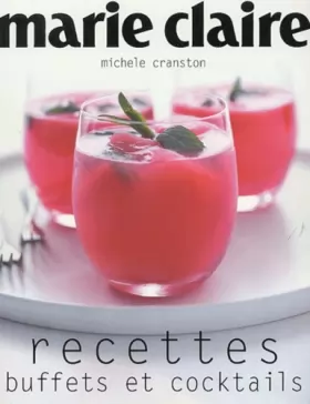 Couverture du produit · Marie Claire Recettes : Buffets et Cocktails