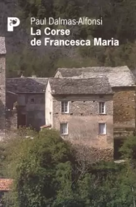 Couverture du produit · La Corse de Francesca Maria