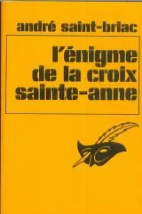 Couverture du produit · L'énigme de la croix Sainte-Anne