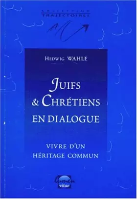 Couverture du produit · juifs et chretiens en dialogue