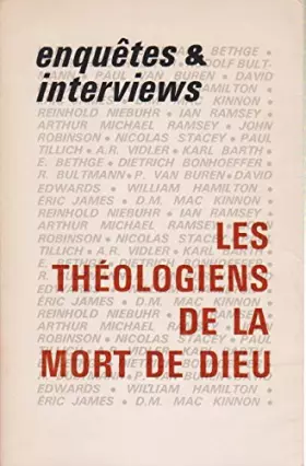 Couverture du produit · Les théologiens de la mort de Dieu - Enquêtes et interviews