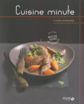 Couverture du produit · Cuisine minute - Plaisirs gourmands