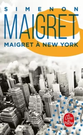 Couverture du produit · Maigret A New-York  Maigret in New York (Inspector Maigret Mysteries) (French) Simenon, Georges ( Author ) Dec-01-2002 Paperbac