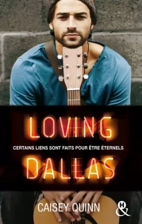 Couverture du produit · Loving Dallas 2 Neon Dreams: La nouvelle série New Adult qui rend accro