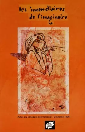 Couverture du produit · Les incendiaires de l'imaginaire