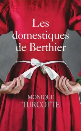 Couverture du produit · Les domestiques de Berthier