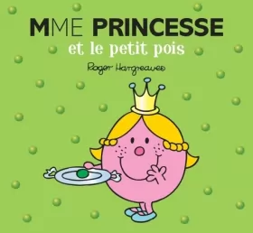 Couverture du produit · Madame Princesse et le Petit Pois