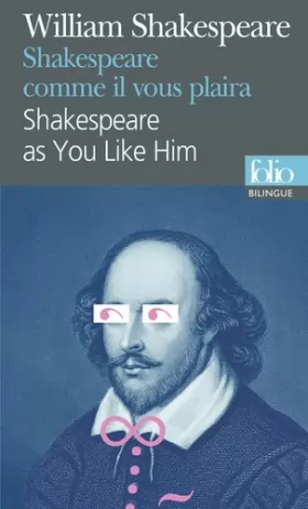 Couverture du produit · Scènes célèbres/Famous scenes, II : Shakespeare comme il vous plaira/Shakespeare as You Like Him