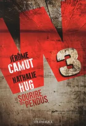 Couverture du produit · W3, Tome 1 : Le sourire des pendus