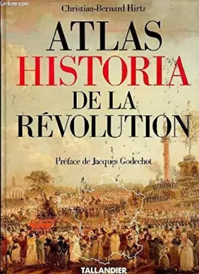 Couverture du produit · Atlas Historia de la Révolution