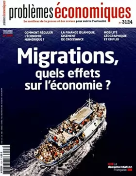 Couverture du produit · Problèmes économiques n°3124 : Migrations, quels effets sur l'économie ?