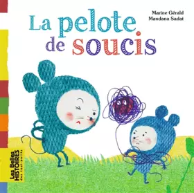 Couverture du produit · La pelote de soucis