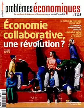 Couverture du produit · Problèmes économiques, n°3128 : Economie collaborative, une révolution ?