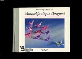 Couverture du produit · Manuel pratique d'origami