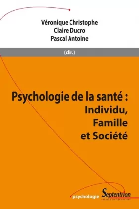 Couverture du produit · Psychologie de la santé individu, famille et société