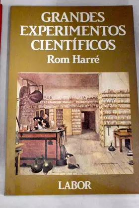 Couverture du produit · Grandes experimentos científicos: veinte experimentos que han cambiado nuestra visión del mundo