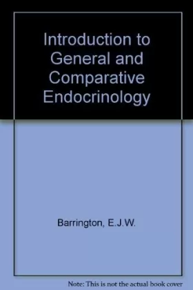 Couverture du produit · Introduction to General and Comparative Endocrinology