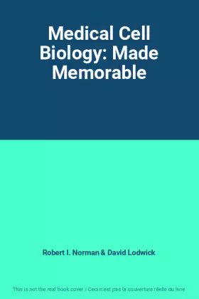 Couverture du produit · Medical Cell Biology: Made Memorable