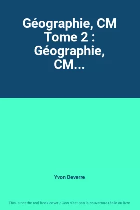 Couverture du produit · Géographie, CM Tome 2 : Géographie, CM...