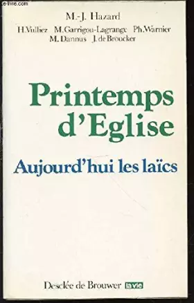 Couverture du produit · Printemps d'église : Aujourd'hui, les laïcs