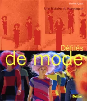 Couverture du produit · DEFILES DE MODE. Une histoire de mannequin