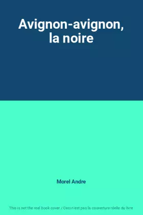 Couverture du produit · Avignon-avignon, la noire
