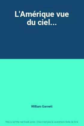Couverture du produit · L'Amérique vue du ciel...