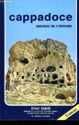 Couverture du produit · Cappadoce, berceau de l'histoire. göreme