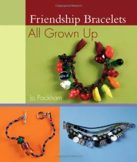 Couverture du produit · Friendship Bracelets All Grown Up